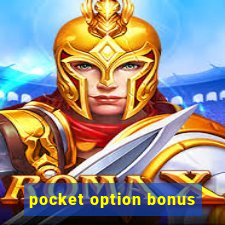 pocket option bonus